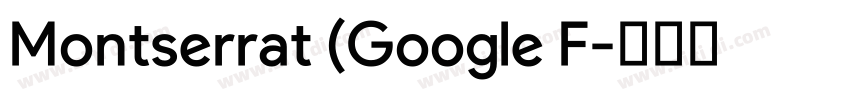 Montserrat (Google F字体转换